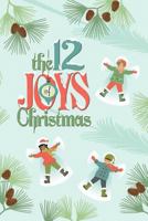 The 12 Joys of Christmas (Mini Book) 0998159115 Book Cover