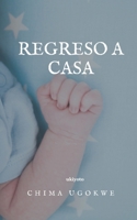 Regreso a Casa 9390160030 Book Cover