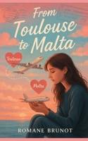 From Toulouse To Malta (French Edition) B0FJHGR4HJ Book Cover