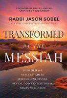 Transformed by the Messiah 1400353351 Book Cover