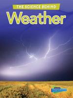 The Science Behind Weather 1410944980 Book Cover