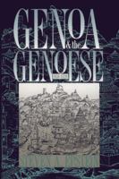 Genoa and the Genoese, 958-1528 0807849928 Book Cover