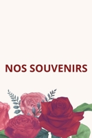 Nos Souvenirs: Carnet de Souvenirs pour les couples, Rouge Roses (French Edition) B084G6PF7S Book Cover