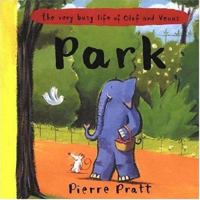 The Very Busy Life of Olaf and Venus: Park 0763613916 Book Cover
