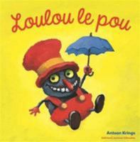 Loulou le pou 2070591964 Book Cover