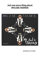 Just one more thing about Mylène Farmer B0BGN8YCRD Book Cover