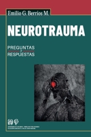 Neurotrauma: Preguntas y respuestas B0FSKN4HF7 Book Cover