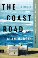 The Coast Road: A Novel 0063336561 Book Cover