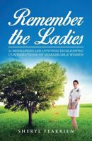 Remember the Ladies 1634184890 Book Cover