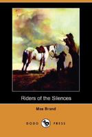 Riders of the Silences
