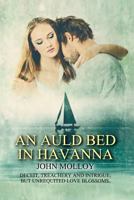 An Auld Bed in Havana 0954997832 Book Cover