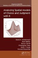 Analyzing Spatial Models of Choice and Judgment with R 1466517158 Book Cover