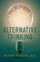 Alternative Thinking 1543969542 Book Cover
