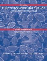 Functions Modeling Change, Student Solutions Manual: A Preparation for Calculus 0471333824 Book Cover