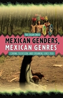 Mexican Genders, Mexican Genres: Cinema, Television, and Streaming Since 2010 1855663465 Book Cover