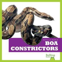 Boa Constrictors 1620316641 Book Cover