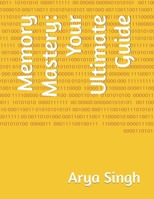 Memory Mastery: Your Ultimate Guide B0CLZGK55L Book Cover