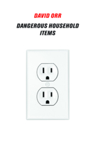 Dangerous Household Items 1556595476 Book Cover