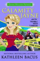 Calamity Jayne and the Trouble with Tandems 1499390343 Book Cover