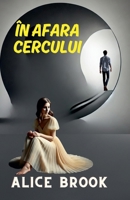 În Afara Cercului (Romanian Edition) B0DYL66XTP Book Cover