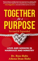 Together for a Purpose: Love and Mission in Marriage and Ministry 1951310241 Book Cover