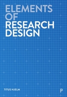 Elements of Research Design 1447364031 Book Cover