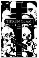 Tikkun Olam and Other Poems 1935965387 Book Cover
