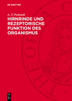 Hirnrinde Und Rezeptorische Funktion Des Organismus 311270522X Book Cover