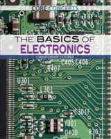 The Basics of Electronics 1477777563 Book Cover