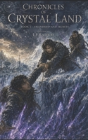 CHRONICLS OF CRYSTAL LAND BOOK I: FRIENDSHIP AND SECRETS B0H7K1ZH53 Book Cover