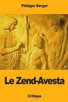 Le Zend-Avesta 1986982890 Book Cover