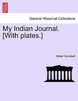 My Indian Journal. [With plates.] 1241162026 Book Cover