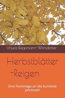 Herbstblätter-Reigen: Eine Hommage an die bunteste Jahreszeit B0BSR4XZT4 Book Cover