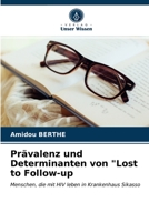 Prävalenz und Determinanten von Lost to Follow-up 6203527793 Book Cover