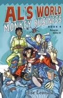 Monkey Business (Al's World) 1416934677 Book Cover