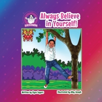 Always Believe in Yourself! 1736958615 Book Cover