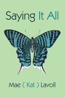 Saying It All 1462412971 Book Cover