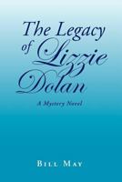 The Legacy of Lizzie Dolan 1465350241 Book Cover