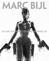 Marc Bijl: In Case You Didn't Feel Like Showing Up 9056626825 Book Cover