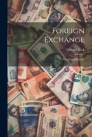 Foreign Exchange; Theory and Practice 1022207776 Book Cover