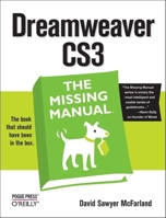 Dreamweaver CS3: The Missing Manual 0596510438 Book Cover