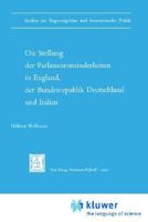 Die Stellung Der Parlamentsminderheiten in England, Der Bundesrepublik Deutschland Und Italien 902470507X Book Cover