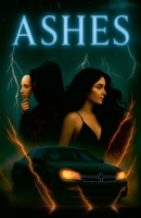 Ashes (Of Crows and Crossroads) B0FK87RMVH Book Cover