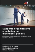 Supporto organizzativo e mobbing nei dipendenti pubblici: Uno studio correlazionale sui braccianti del Sertão Paraibano, Brasile 6206295656 Book Cover