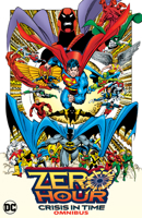 Zero Hour: Crisis in Time 25th Anniversary Omnibus 177952630X Book Cover