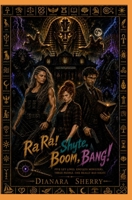 Ra Ra: Shyte Boom Bang!: The Wrong Way To Renovate A Shyte-Hole (Revenge on the Mortal Realm: Many gods, Every Mythos, All Bad!) B0H65X35LH Book Cover