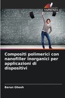 Compositi polimerici con nanofiller inorganici per applicazioni di dispositivi (Italian Edition) 6207955285 Book Cover
