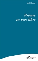 Poèmes en vers libre (Poésie(s)) (French Edition) 2336592088 Book Cover