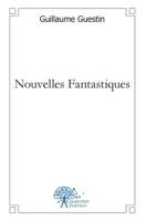 Nouvelles Fantastiques (French Edition) 2332468897 Book Cover