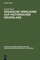 Spanische Verslehre Auf Historischer Grundlage 3111031772 Book Cover